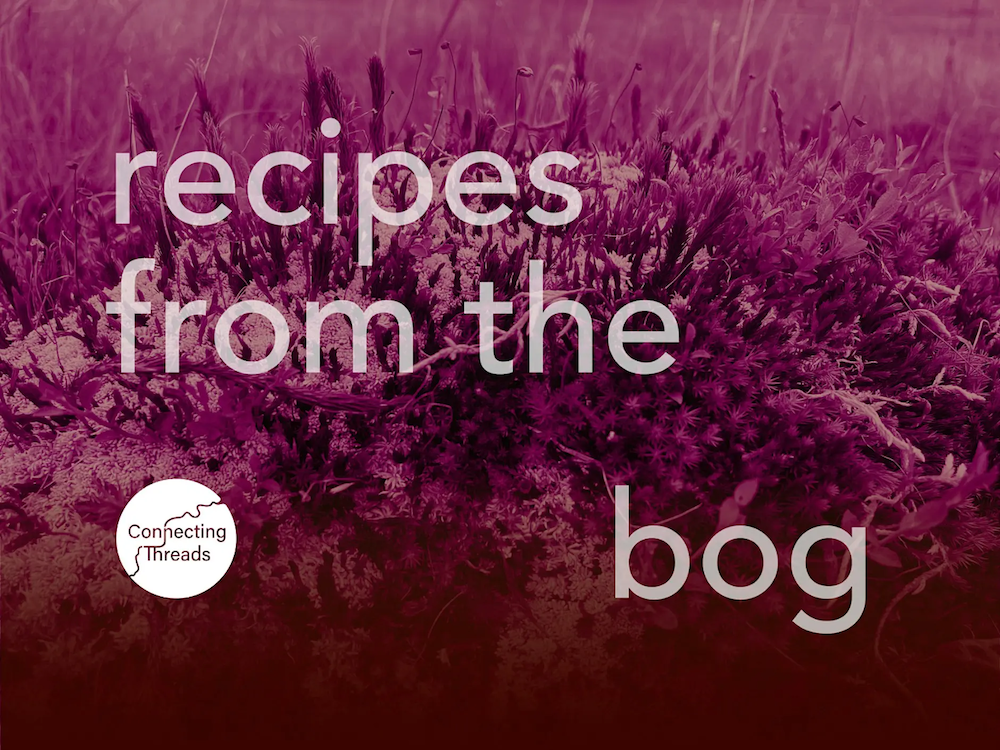 Recipes from the bog
